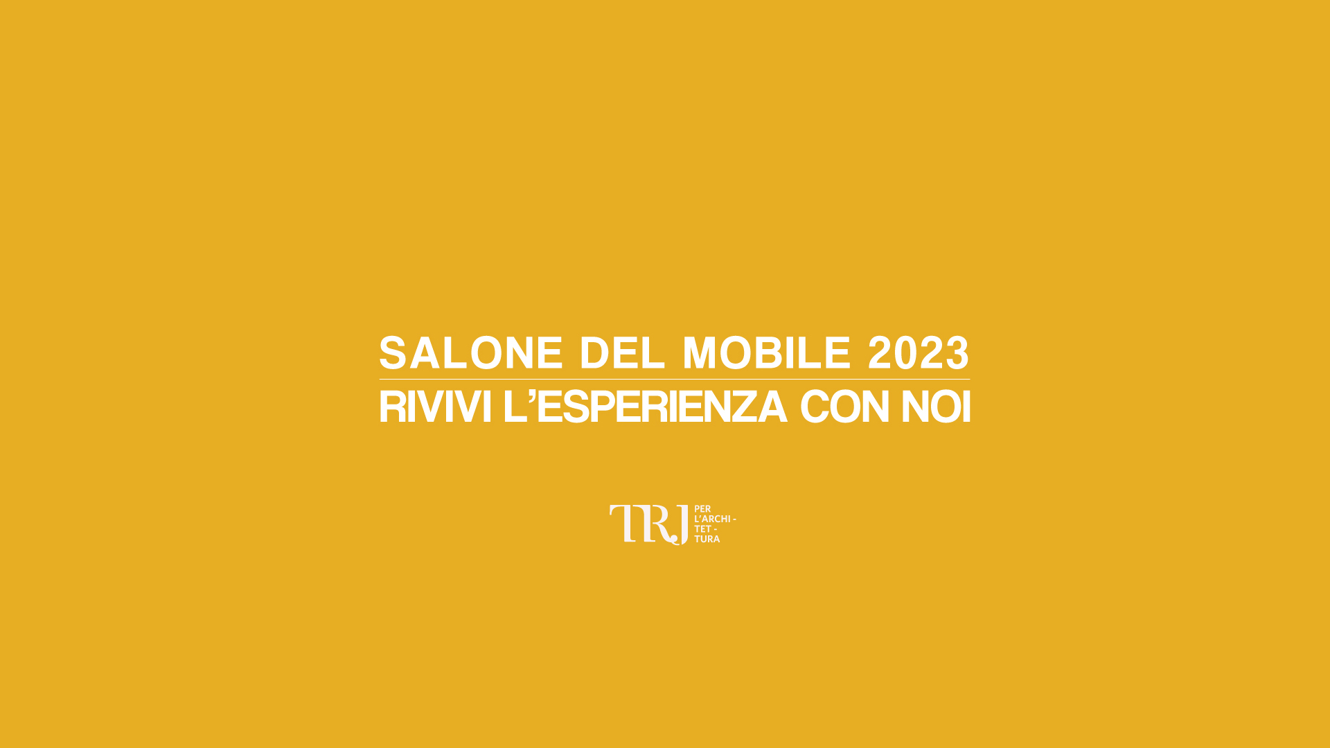 TRJ_Salone del Mobile_2023